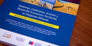 Presentan el libro “Sistemas, coaliciones, actores y desarrollo económico territorial en regiones mineras”