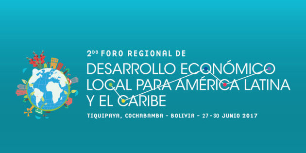 Inicia el registro para el 2do Foro Regional de Desarrollo Económico Local para América Latina y el Caribe