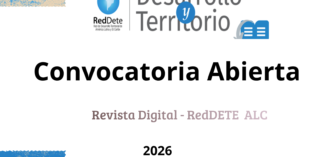 (Español) Convocatoria abierta Revista Desarrollo y Territorio