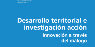 Publican “Desarrollo territorial e investigación acción. Innovación a través del diálogo”