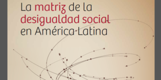 “La matriz de la desigualdad social en América Latina”-CEPAL