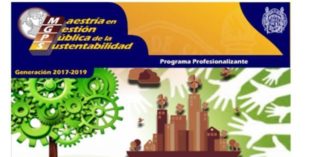 Convocatoria para Maestría en Gestión Pública de la Sustentabilidad 2017-2019