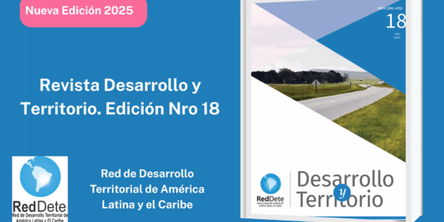 Nueva edición de la Revista Desarrollo y Territorio (N° 18)