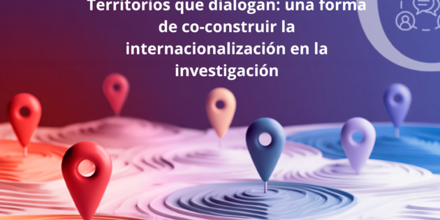 (Español) Territorios que dialogan. Post Instituto Orkestra